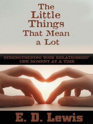 cover image of The Little Things that Mean a Lot